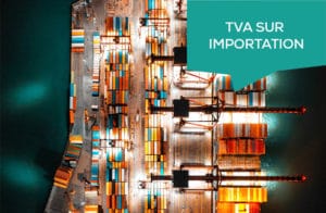 TVA sur importation