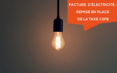 Facture d’électricité : Remise en place de la taxe CSPE