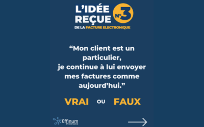 Facture électronique – Idée reçue #3