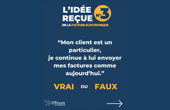 Facture électronique - Idée reçue 3